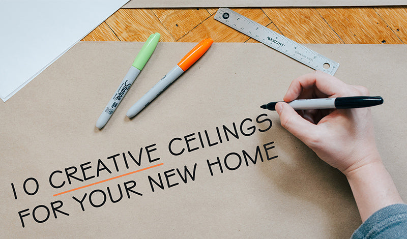 10 Creative Ceilings for Your New Home