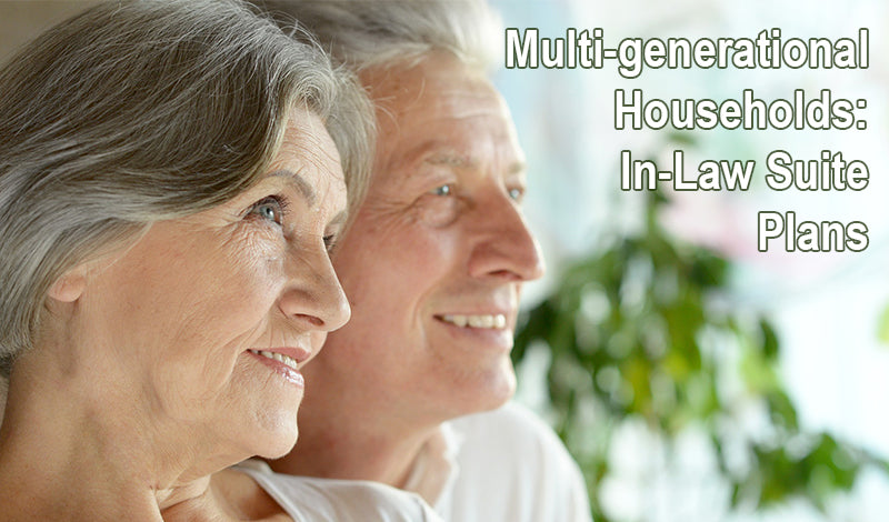 Multi-generational Households: House Plans with In-Law Suites