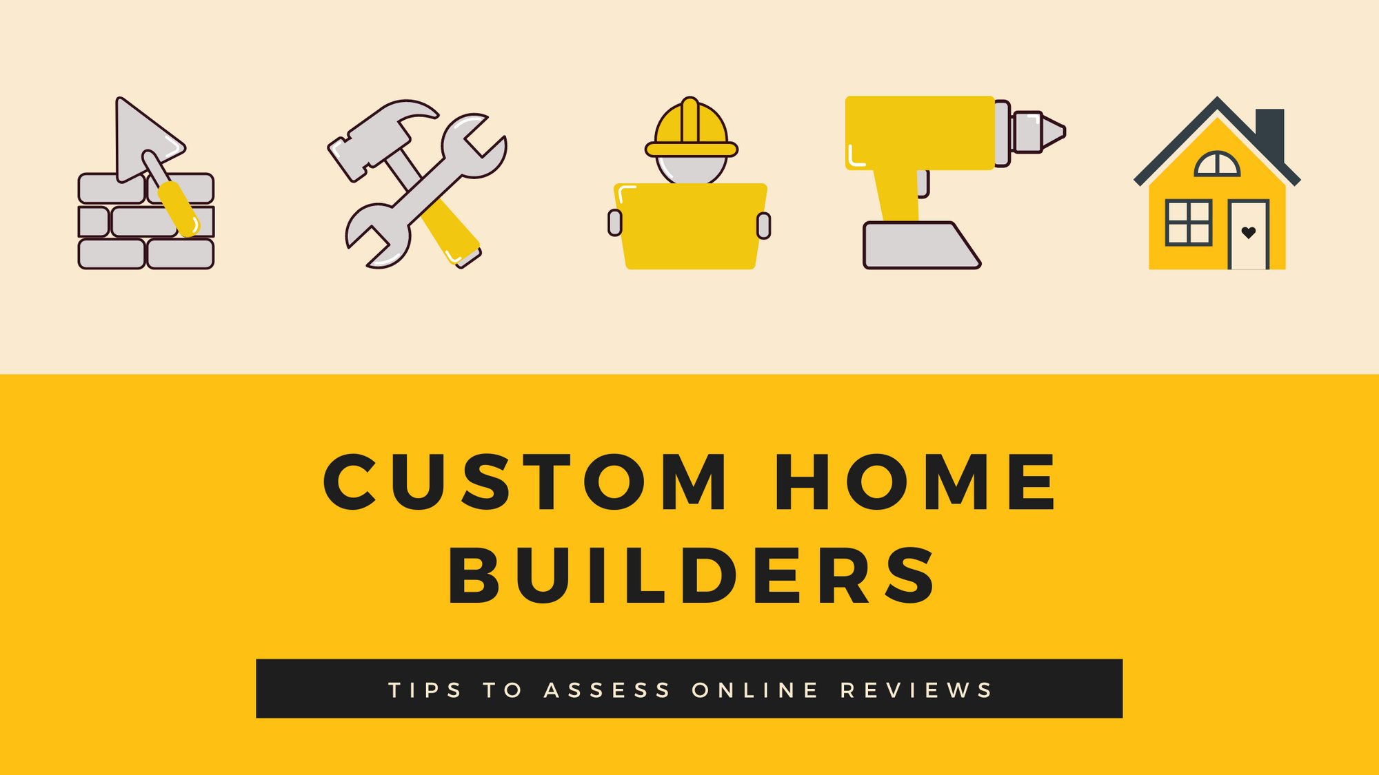 Builders: How to Assess Online Reviews